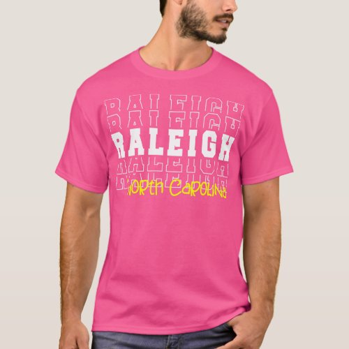 Raleigh city North olina Raleigh NC T_Shirt