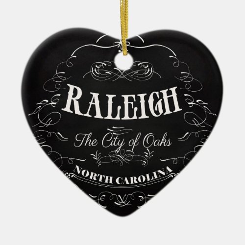 Raleigh North Carolina _ The City of Oaks Ceramic Ornament