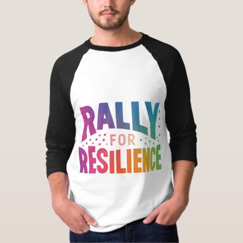 RALLY FOR RESILIENCE T_Shirt