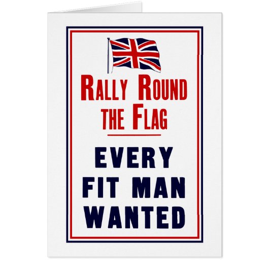 Rally Round The Flag ~ Every Fit Man Wanted (Front)