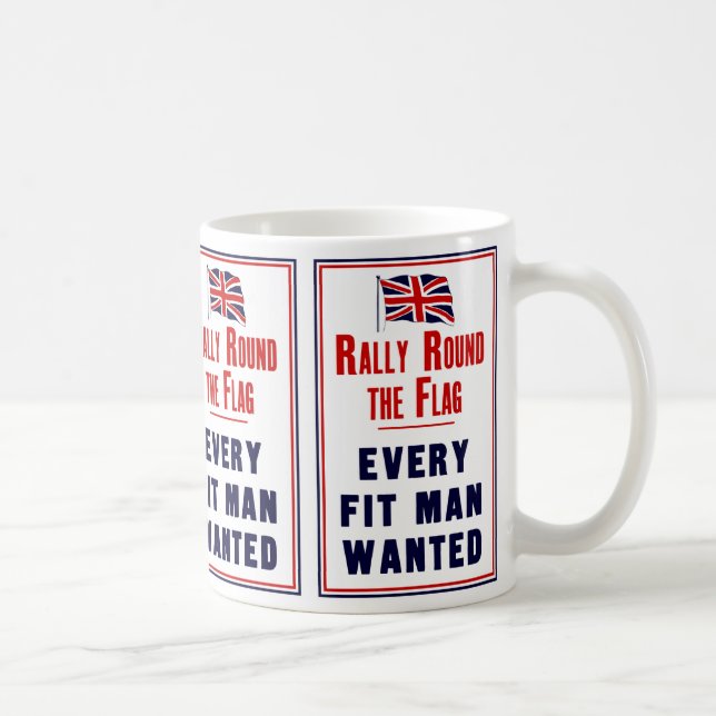 Rally Round The Flag ~ Every Fit Man Wanted Coffee Mug (Right)