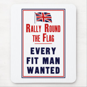 Rally Round The Flag ~ Every Fit Man Wanted Mouse Pad