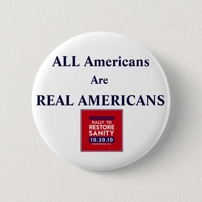 Rally Square, ALL Americans Are REAL AMERICANS Pinback Button (Front)