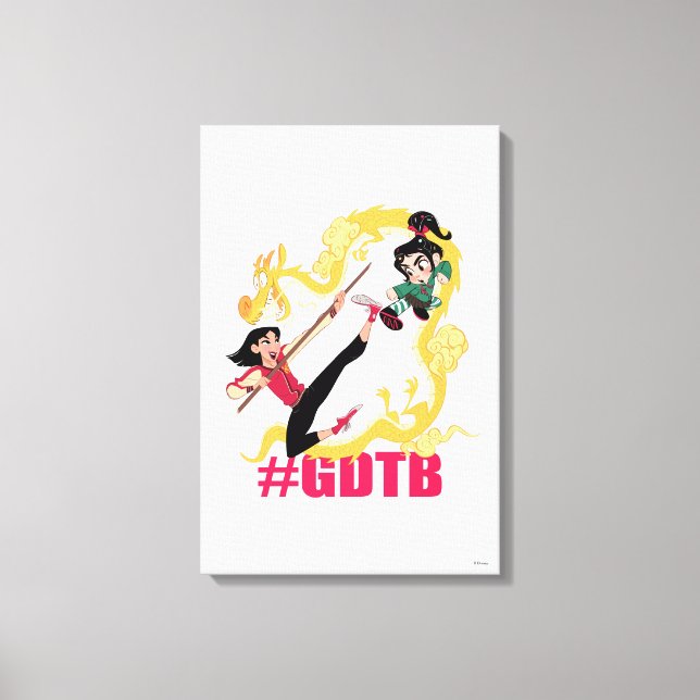 Ralph Breaks the Internet | Mulan #GDTB Canvas Print (Front)