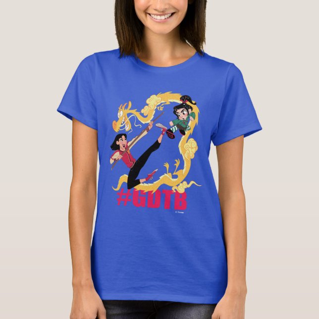 Ralph Breaks the Internet | Mulan #GDTB T-Shirt (Front)