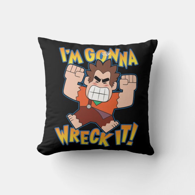 Ralph | I'm Gonna Wreck It! Throw Pillow (Front)