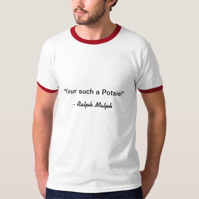 Ralph Malph Quote - Potsie T-Shirt (Front)