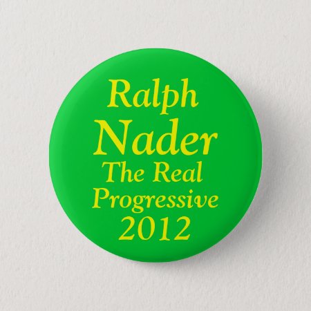 Ralph Nader For President 2012 Pinback Button