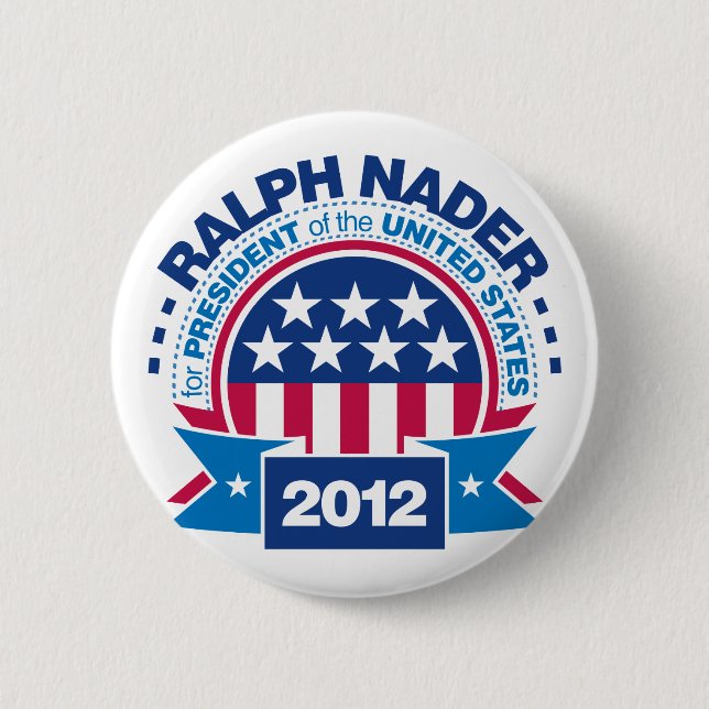 Ralph Nader for President 2012 Pinback Button (Front)