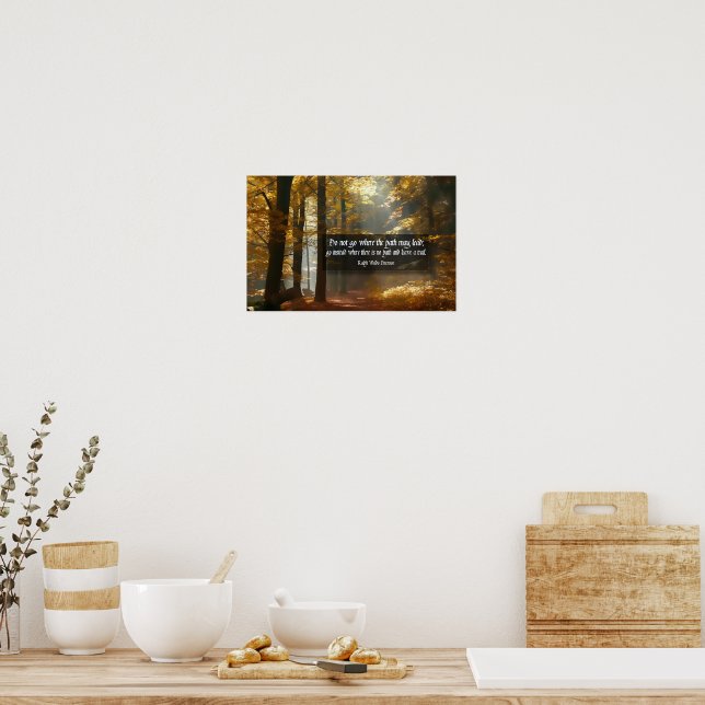Ralph Waldo Emerson Inspirational Quote "Trail" Poster (Kitchen)