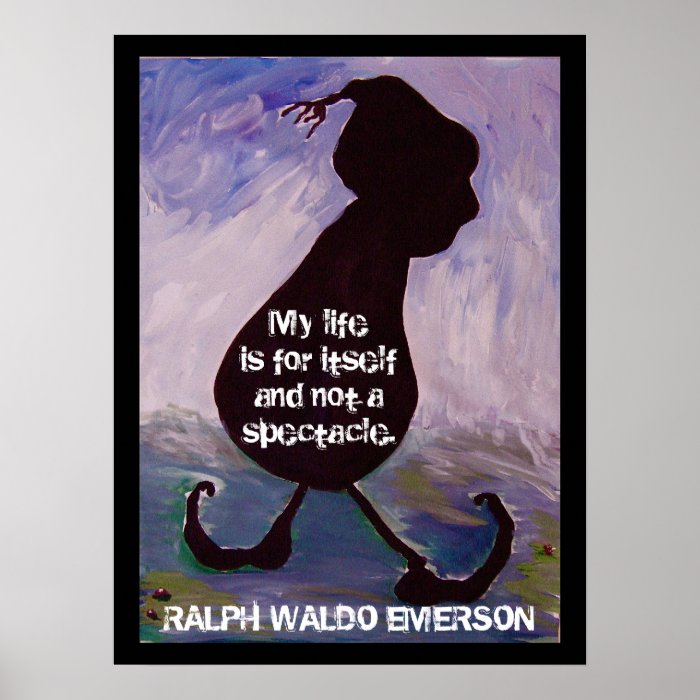 Ralph Waldo Emerson    Quote   Poster