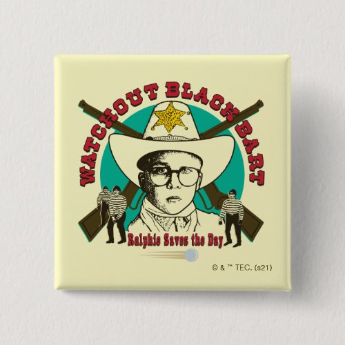 Ralphie Saves the Day Button