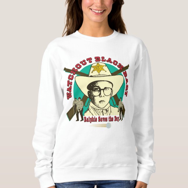 Ralphie Saves the Day Sweatshirt (Front)