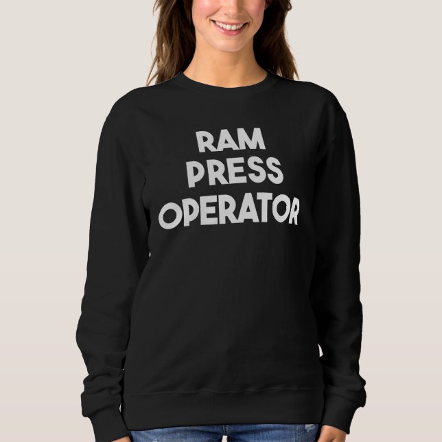 Ram Press Operator Sweatshirt (Front)