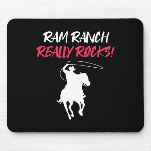 Ram Ranch Really Rocks Horse Horseback Riding Cowb Mouse Pad