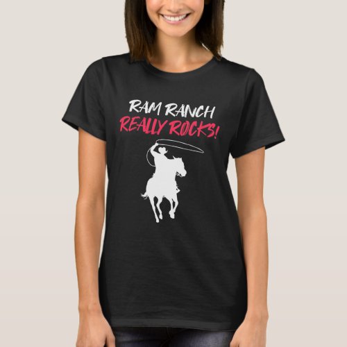Ram Ranch Really Rocks Horse Horseback Riding Cowb T-Shirt