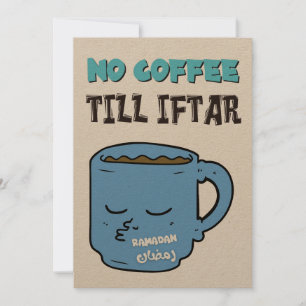 Ramadan Fasting No Coffee Till Iftar Funny Meme Holiday Card