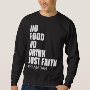 Ramadan Kareem 2023 Islamic Fasting Outfit for Men Sweatshirt