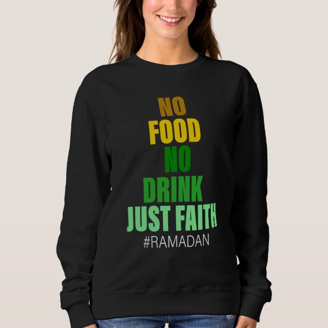 Ramadan Kareem 2023 Islamic Fasting Outfit for Men Sweatshirt (Front)