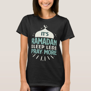Ramadan Kareem Fasting  For Muslim Islamic  Idea T-Shirt