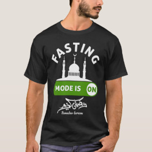Ramadan Kareem Fasting Mode Fasting Muslim Ramada T-Shirt