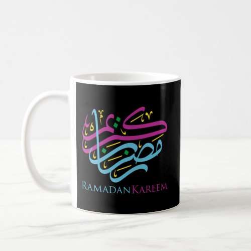Ramadan Kareem Happy Ramadan Fasting Ramadan Karee Coffee Mug