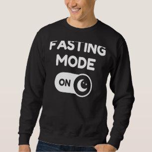 Ramadan Kareem Saying Fasting Mode On Religion Sweatshirt