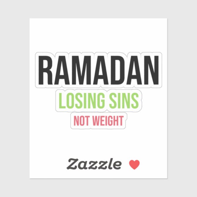 Ramadan Losing Sins Not Weight Sticker (Sheet)