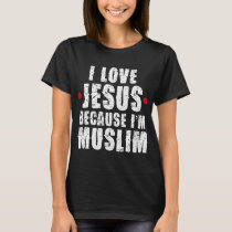 Ramadan Mubarak Quran I Love Jesus Muslim Gift T-Shirt