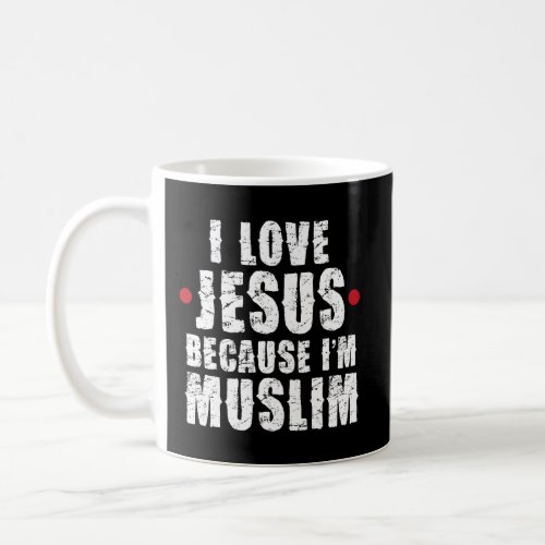 Ramadan Shirt Mubarak Quran I Love Jesus Muslim Ts Coffee Mug