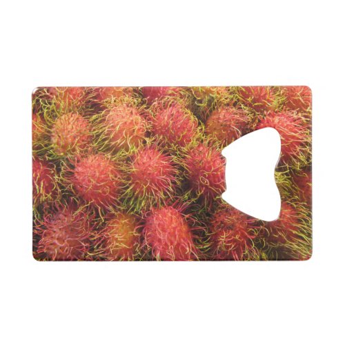 Rambutan Tropical Fruit Credit Card Bottle Opener