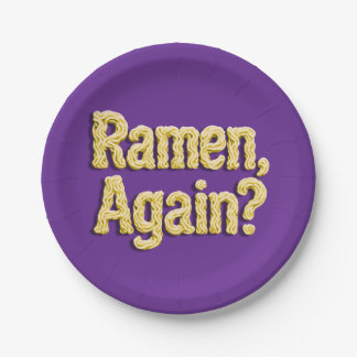 Ramen, Again? Paper Plates