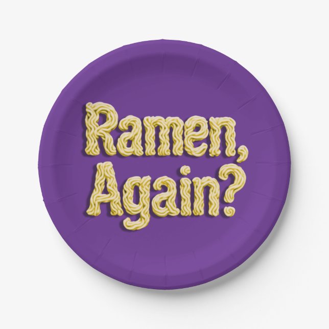 Ramen, Again? Paper Plates (Front)