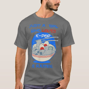 Ramen and K-Pop Funny for Teen Girls T-Shirt