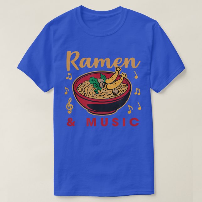 Ramen and Music Notes Musician Japanese Food  T-Shirt (Design Front)