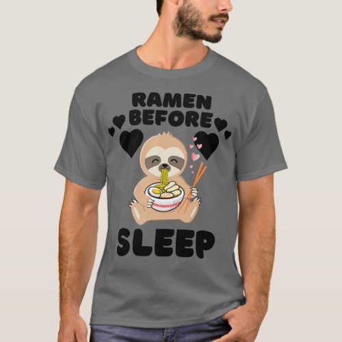 Ramen Before Sleep T_Shirt