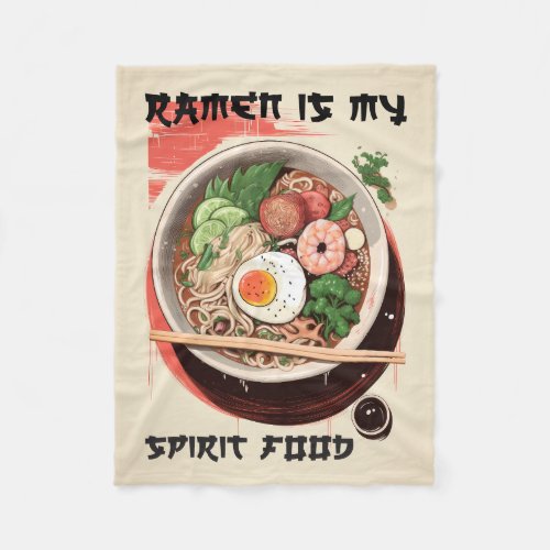 Ramen Is My Spirit Food Cozy Blanket