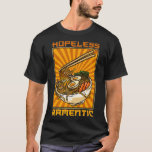 Ramen Japanese Noodles Food Ramen  Hopeless Rament T-Shirt<br><div class="desc">Ramen Japanese Noodles Food Ramen  Hopeless Ramentic baker  . cook,  chef,  restaurant,  kitchen,  boss,  job,  baker,  chef's hat,  cooking,  cooks,  cuisine,  food,  funny,  gourmet,  pastry chef,  dad,  gastro,  grill,  vocation,  baker sweetface bakery chef child,  bakery,  chef (male) funny teddies,  christmas,  culinary,  dope chef,  drunk chef</div>