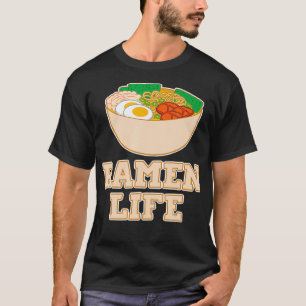 Ramen Life Novelty Ramen Designs  T-Shirt