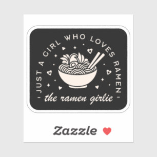 Ramen lovers girl Japanese food funny quotes black Sticker