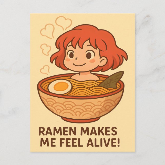 Ramen Makes Me Feel Alive Funny Noodle Lover Postcard (Front)