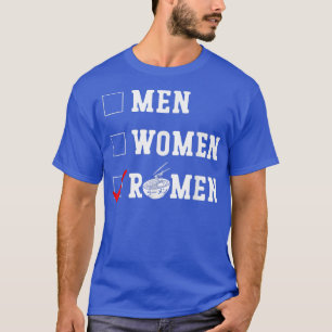 Ramen Noodle Bowl Love Japanese Kawaii Men Women R T-Shirt