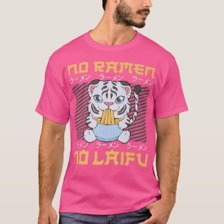 Ramen Noodle Bowl Love Japanese Kawaii Tiger No Ra T-Shirt