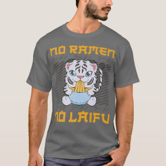 Ramen Noodle Bowl Love Japanese Kawaii Tiger No Ra T-Shirt