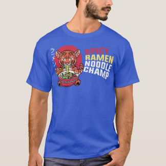 Ramen Noodle Bowl Love Japanese Kawaii Tiger Spicy T-Shirt