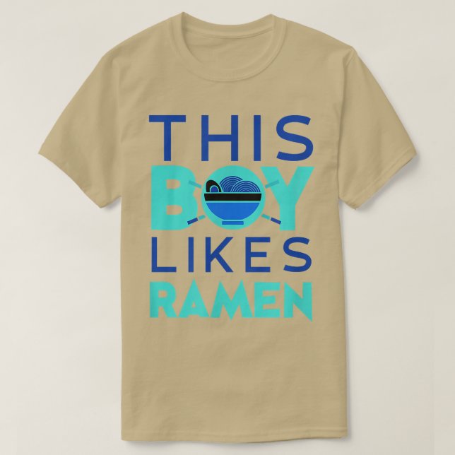 Ramen Noodles Ironic Saying Japanese Food Culture  T-Shirt (Design Front)