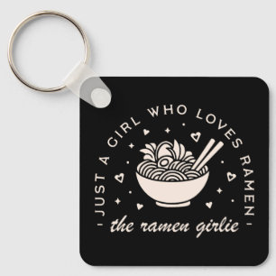 Ramen noodles lovers girl funny humor quotes cute keychain