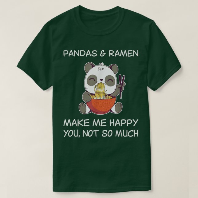 Ramen Panda Shirt Sarcastic Panda Lover Ramen Love (Design Front)