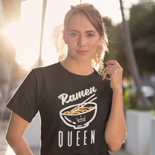 Ramen Queen T_Shirt