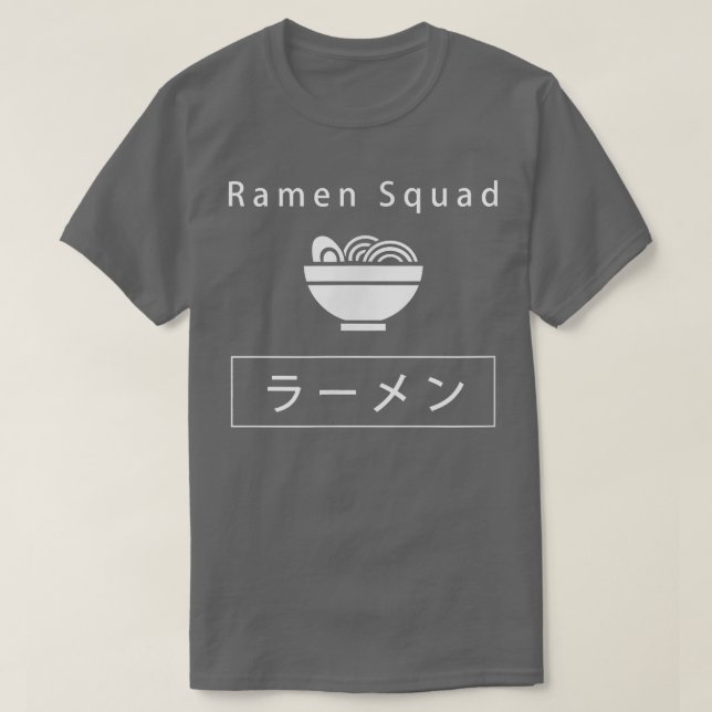 Ramen Squad Ironic Japanese Noodle Food  T-Shirt (Design Front)